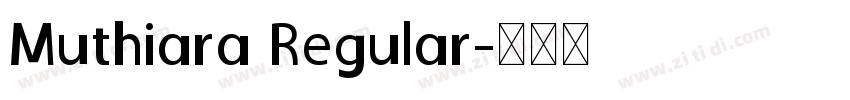 Muthiara Regular字体转换